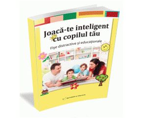 Joaca-te inteligent cu copilul tau. O carte exceptionala pentru sezonul rece