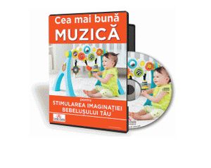 Cea mai buna muzica pentru stimularea imaginatiei bebelusului meu