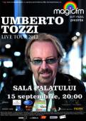 Concertul lui Umberto Tozzi de la Bucuresti a fost anulat