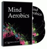 Mind Aerobics (gimnastica mentala) - Inlatura stresul si imbunatateste creativitatea